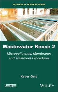 Wastewater Reuse, Volume 2 av Kader (Alger University of Science and Technology Houari Boum?di?ne Gaid