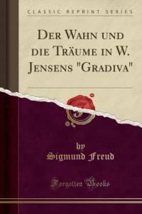 Der Wahn Und Die Traume in W. Jensens 