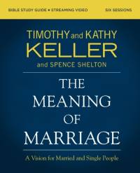 The Meaning of Marriage Bible Study Guide plus Streaming Video av Timothy Keller