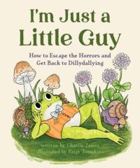 I'm Just a Little Guy av Charlie James