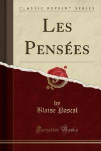 Les Pensees (Classic Reprint) av Blaise Pascal