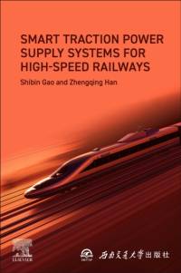 Smart Traction Power Supply Systems for High-speed Railways av Shibin Gao