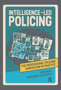 Intelligence-led Policing av Craig Hughes