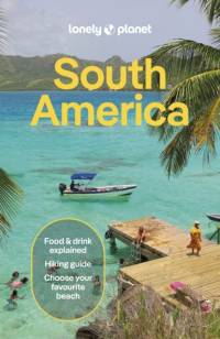 Lonely Planet South America av Lonely Planet