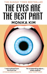 The Eyes Are the Best Part av Monika Kim