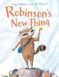 Robinson's New Thing av Julia Mills