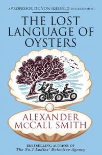 The Lost Language of Oysters av Alexander McCall Smith