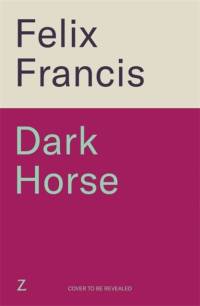 Dark Horse av Felix Francis