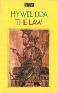 The Law of Hywel Dda - Law texts from medieval Wales, translated and edited av Dafydd Jenkins