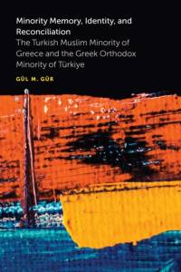 Minority Memory, Identity, and Reconciliation av Gul M Gur