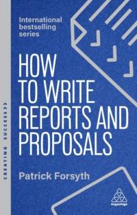 How to Write Reports and Proposals av Patrick Forsyth
